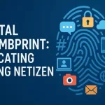 Digital Thumbprint: Educating Young Netizens